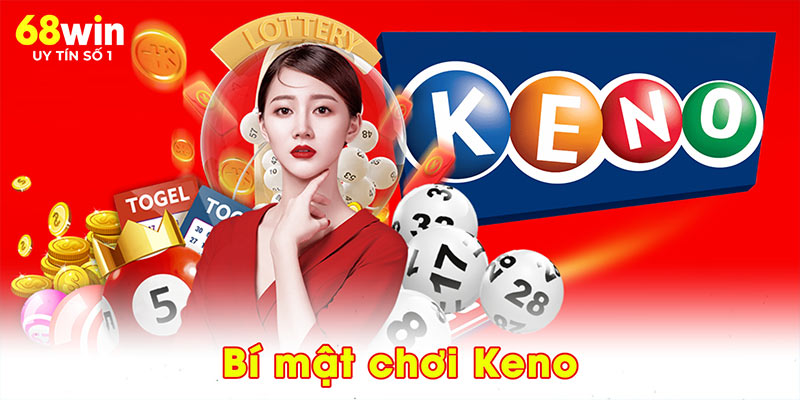 Bí mật chơi Keno