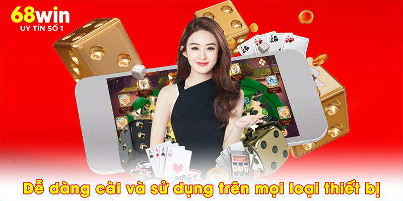 Dễ dàng cài và sử dụng trên mọi loại thiết bị