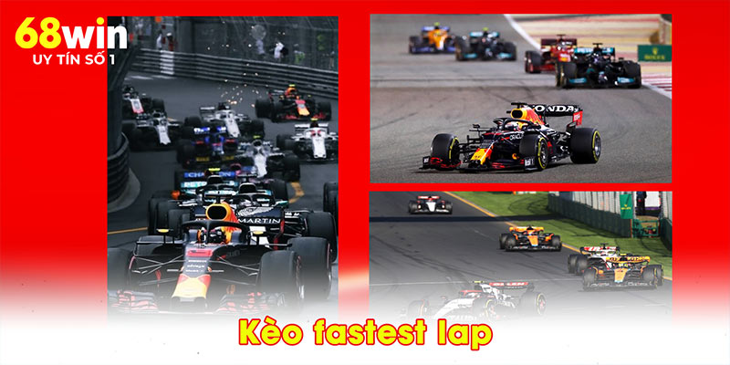 Kèo fastest lap