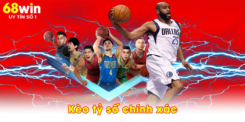 Kèo tỷ số chính xác