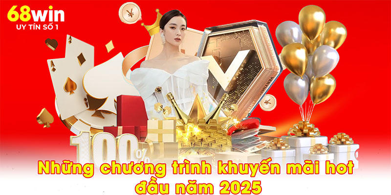 Những chương trình khuyến mãi hot đầu năm 2025