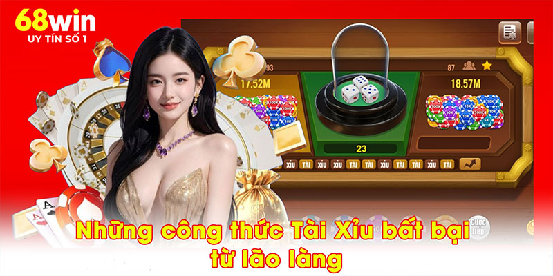 Những công thức Tài Xỉu bất bại từ lão làng