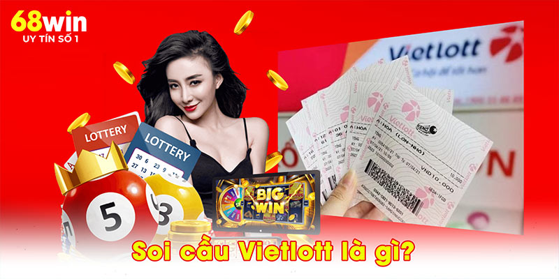 Soi cầu Vietlott là gì?