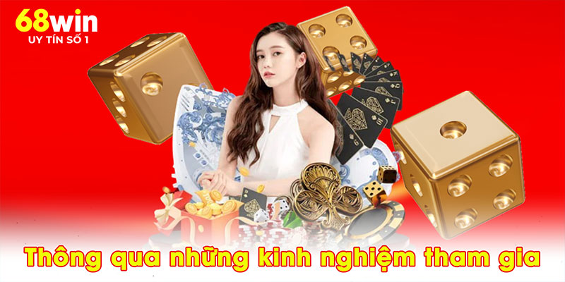 Thông qua những kinh nghiệm tham gia